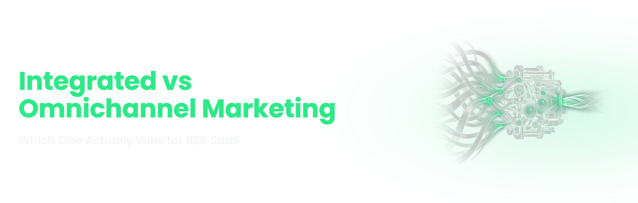 Integrated Marketing Agency vs Omnichannel: Which Wins?