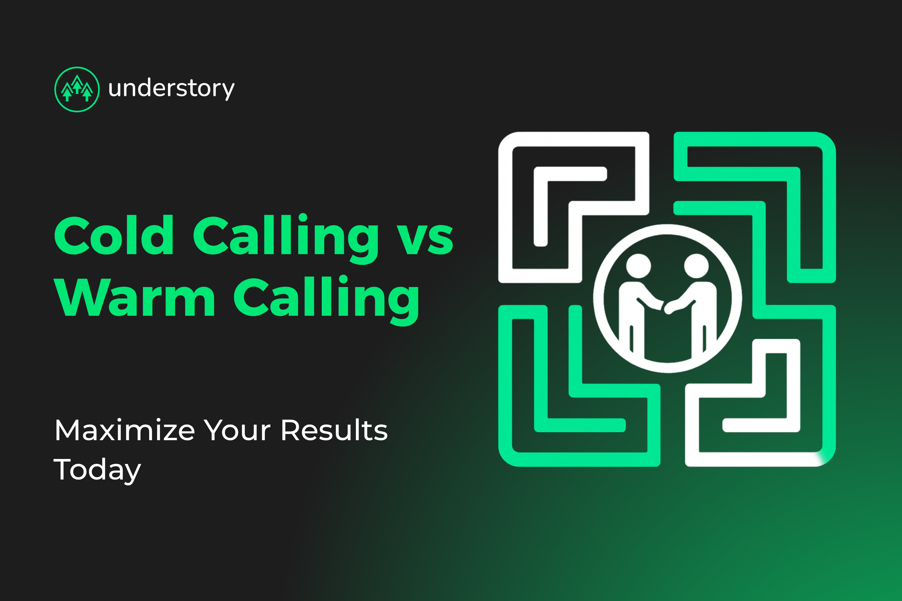 Cold Calling vs. Warm Calling