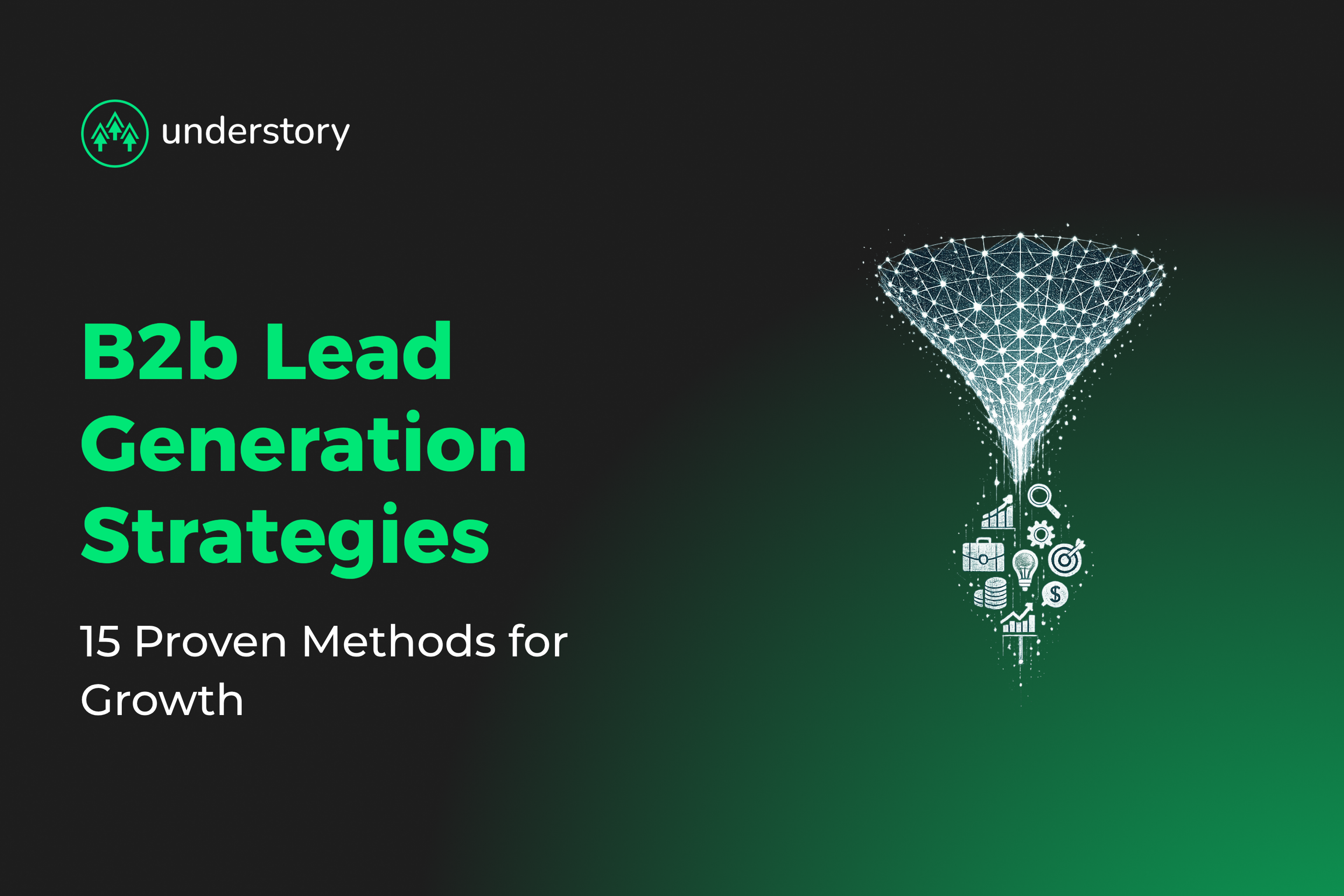 B2B lead generation strategies driving SaaS pipeline growth and qualified opportunities