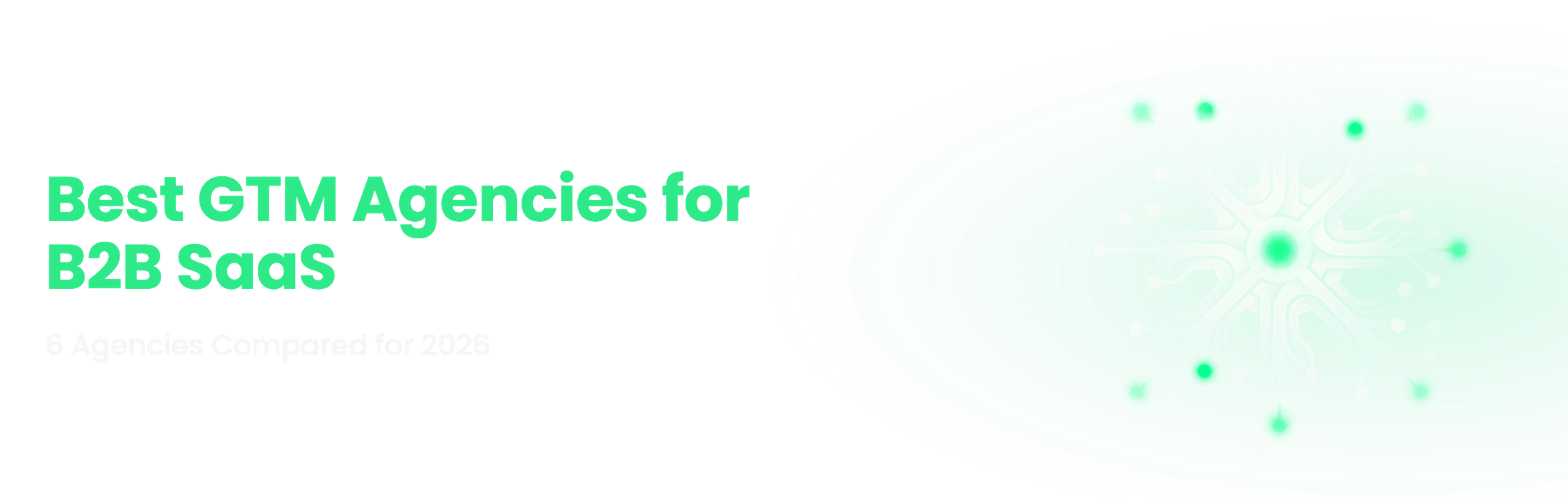 Understory Agency blog banner: 6 Best GTM Agencies for B2B SaaS [2026]