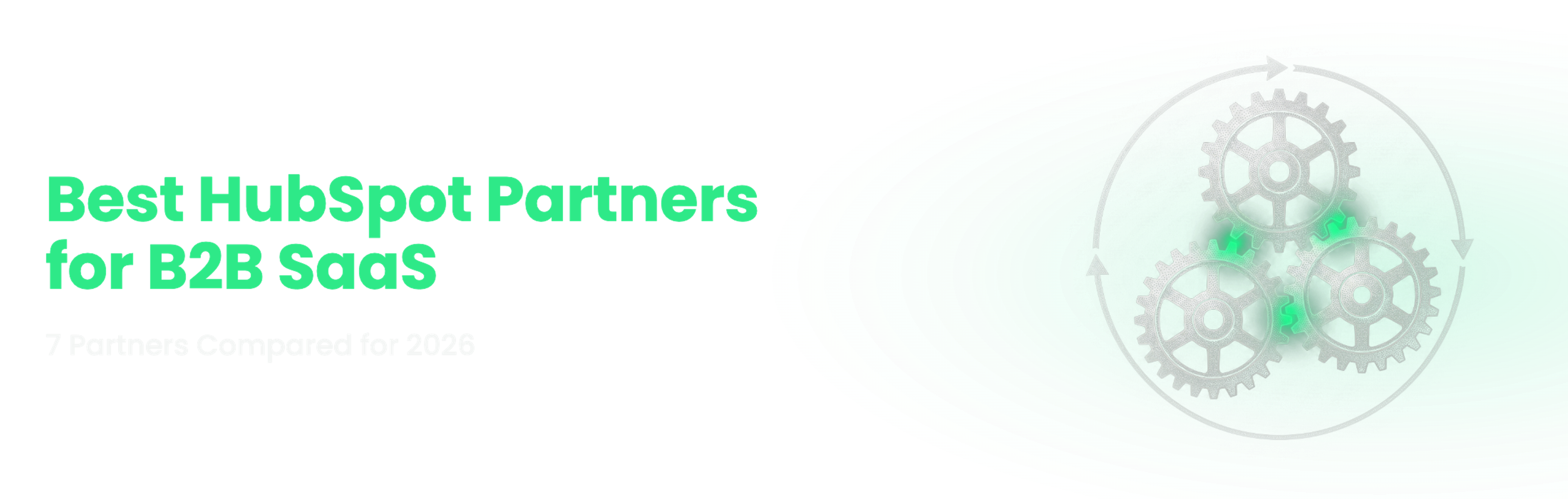 Understory Agency blog banner: 7 Best HubSpot Partners for B2B SaaS [2026]