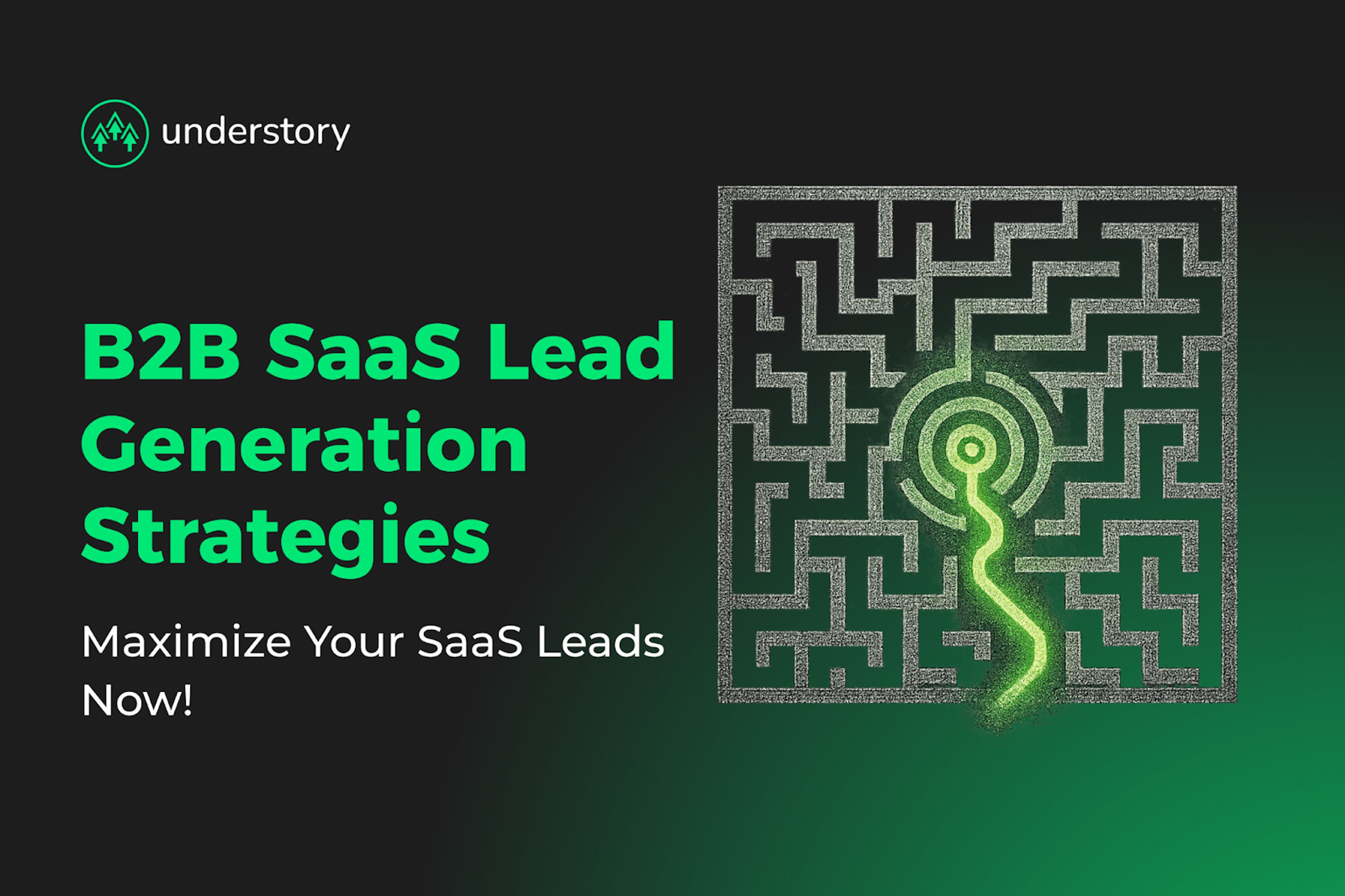 10 b2b saas lead generation strategies