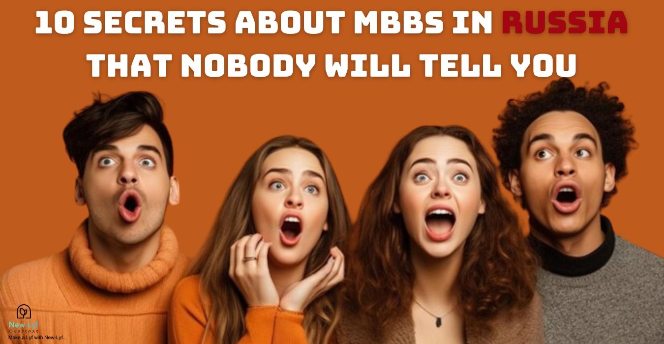 10 Secrets about MBBS in Russia that nobody will tell you