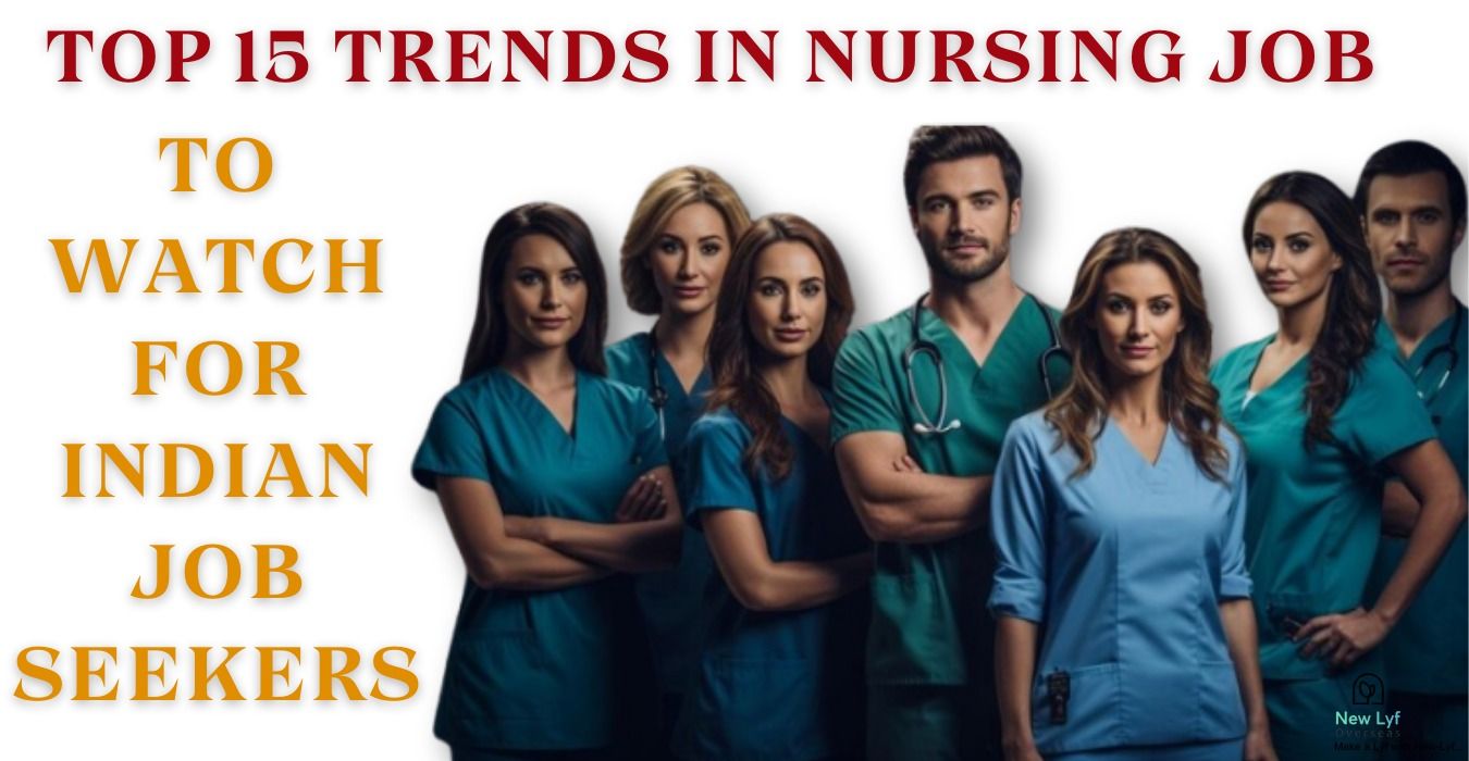 Top 15 Trends in Nursing Job to watch for Indian Job Seekers
