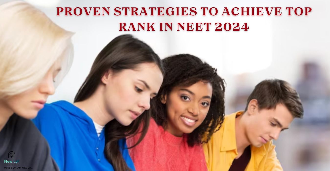 Proven Tips To Get A Top Rank In NEET