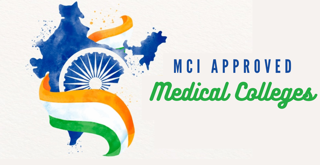 List of MCI approved colleges in India