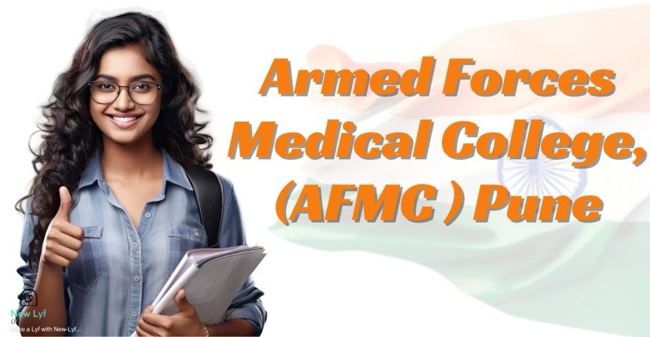 Armed Forces Medical College -AFMC
