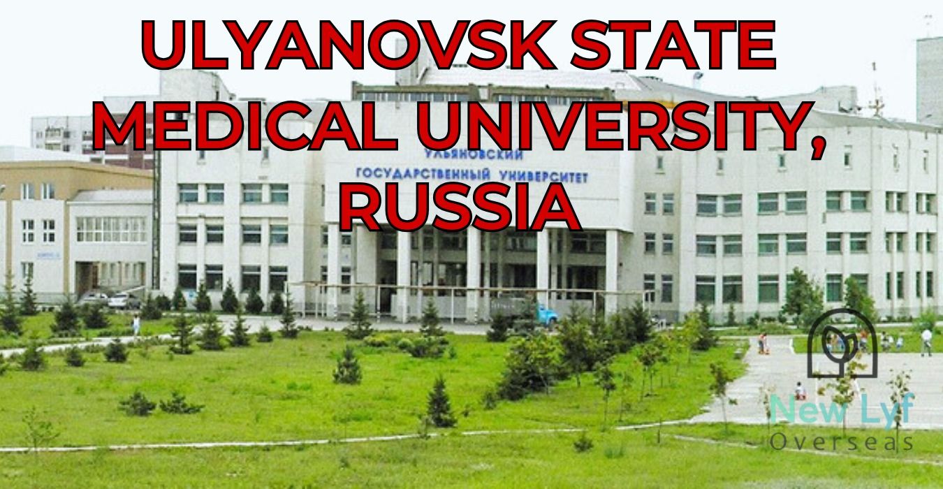 Ulyanovsk State Medical University – MBBS in Russia for Indians