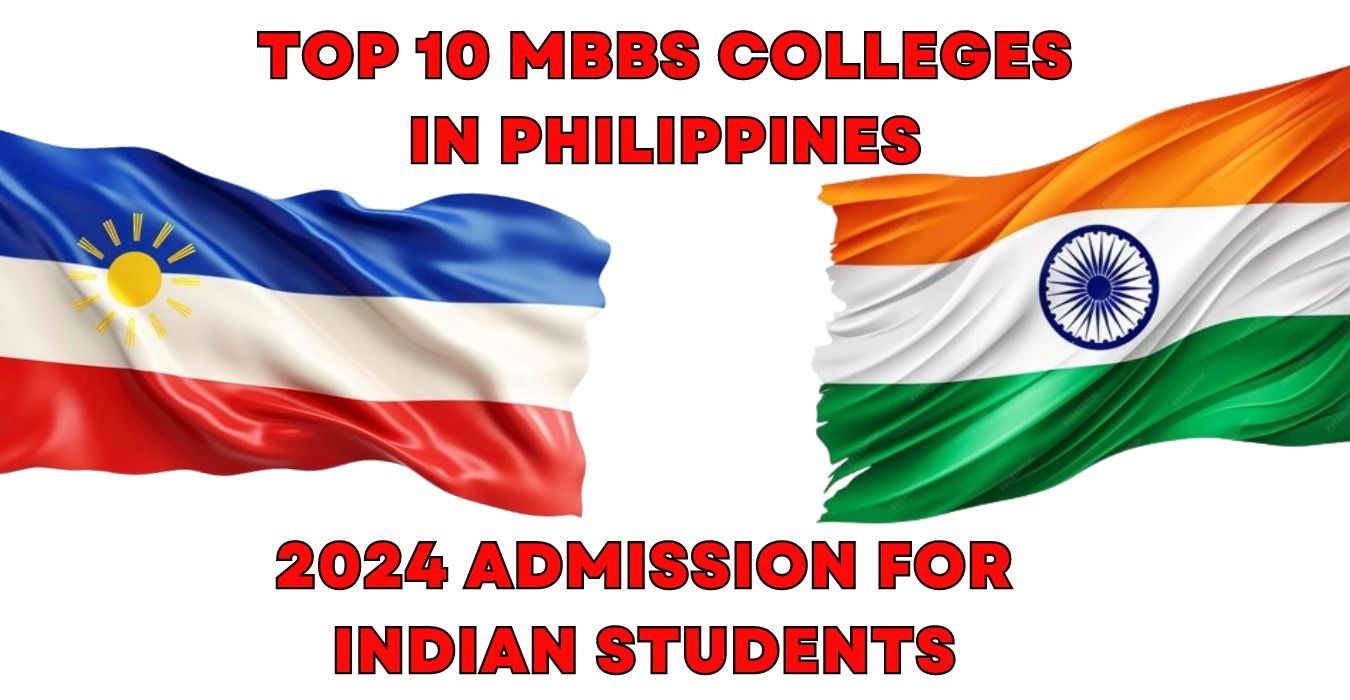Top MBBS Colleges in Philippines for 2024 Admission