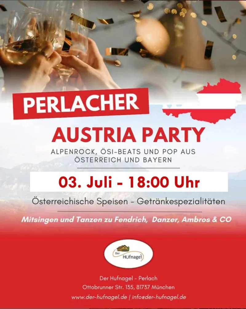 Die Perlacher Austria Party 03. Juli