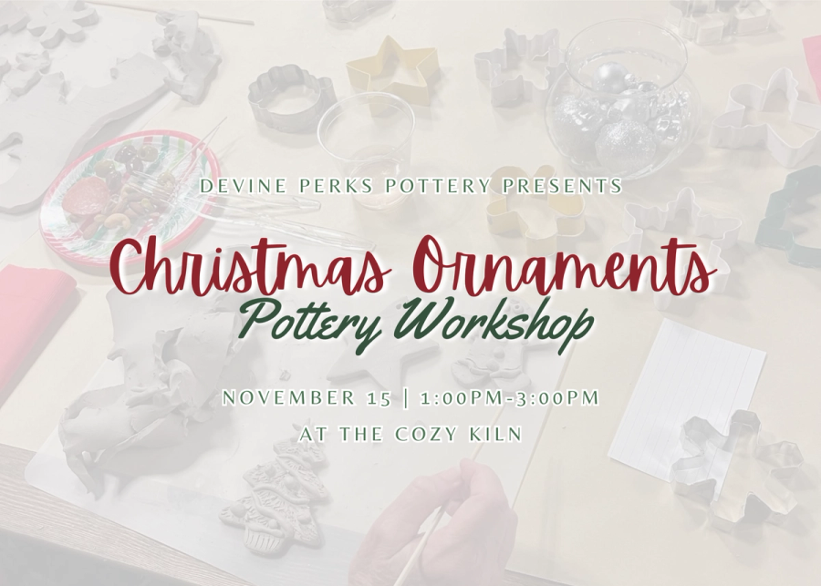 Image of Hand Built Christmas Ornaments with Text Overlaid about Class Information
