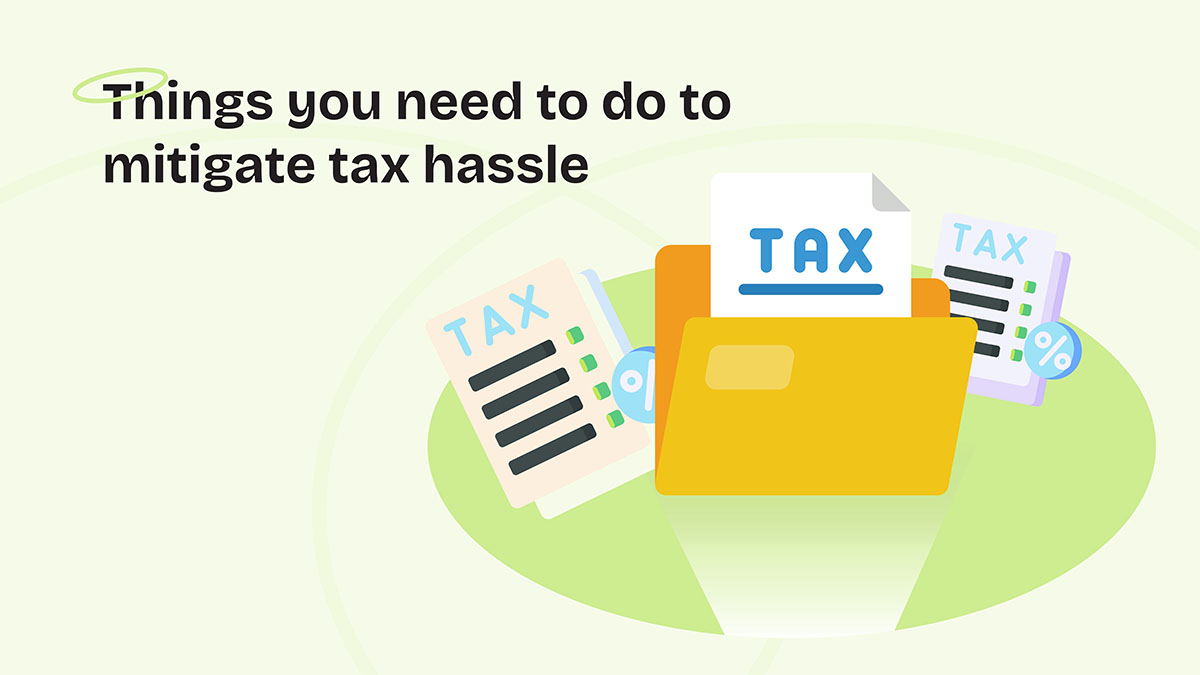 Things You Need to Do to Mitigate Tax Hassles