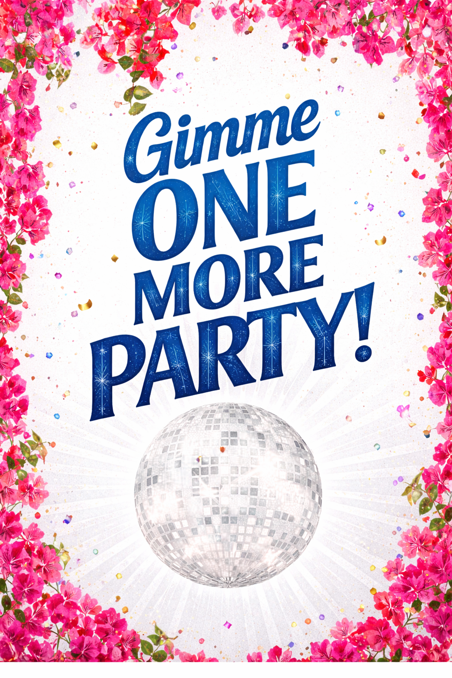 gimme one more party