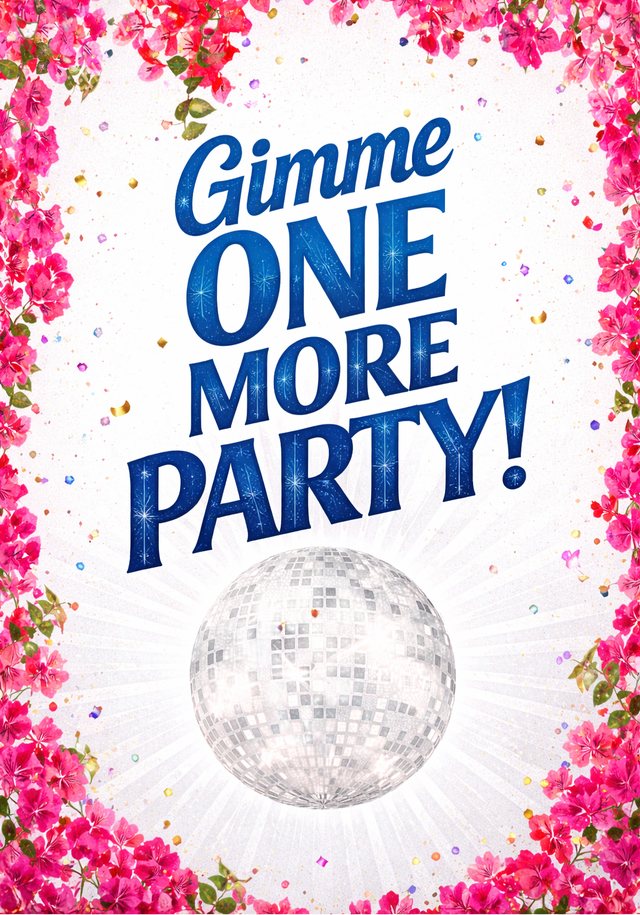 gimme one more party