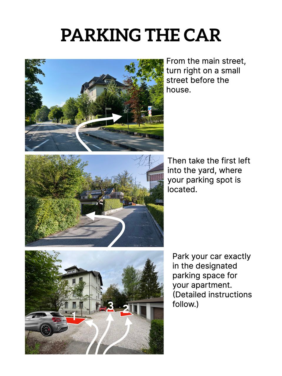 for parking, turn right from the main street and first left to the yard.