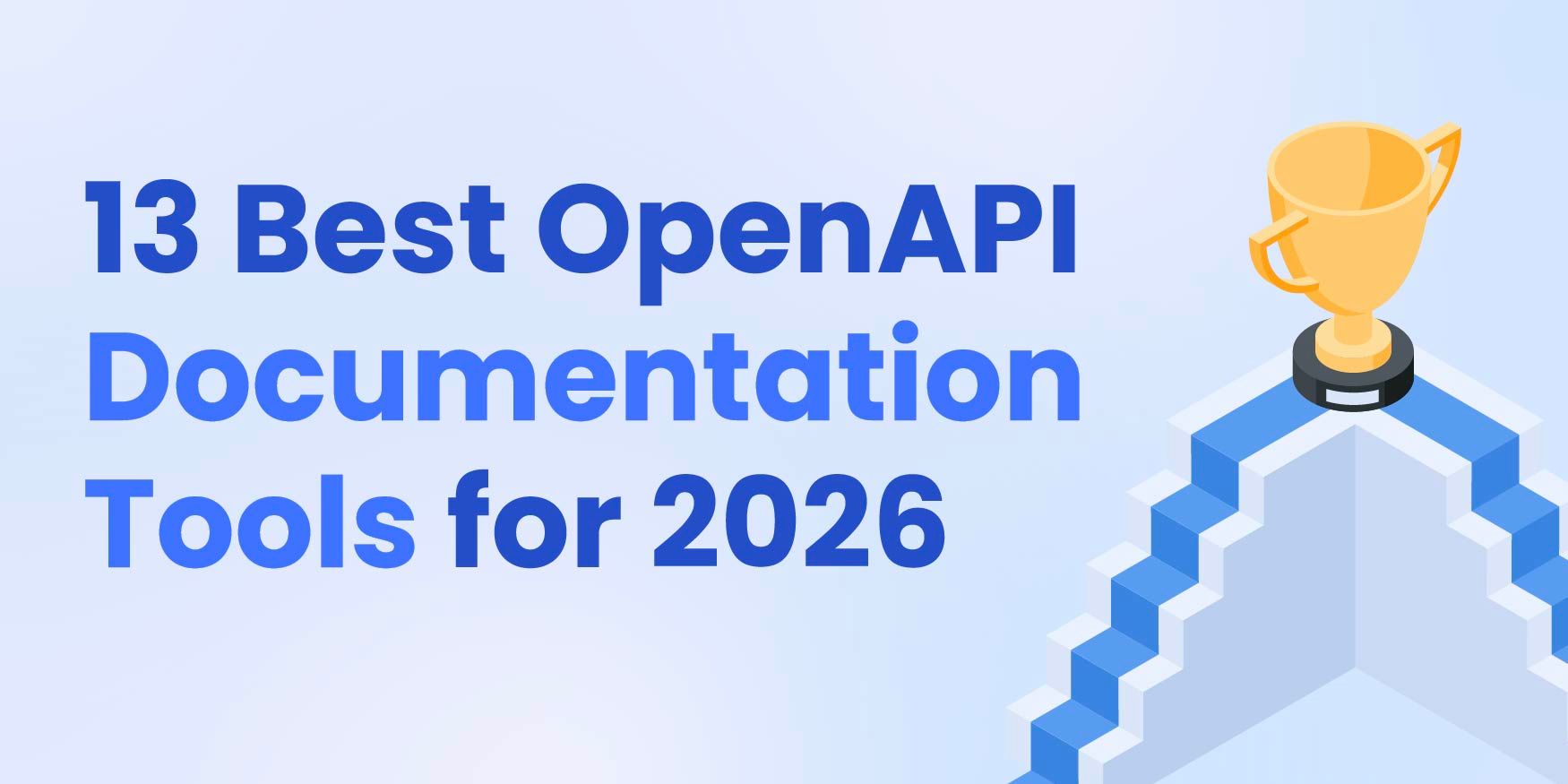 13 Best OpenAPI Documentation Tools for 2026