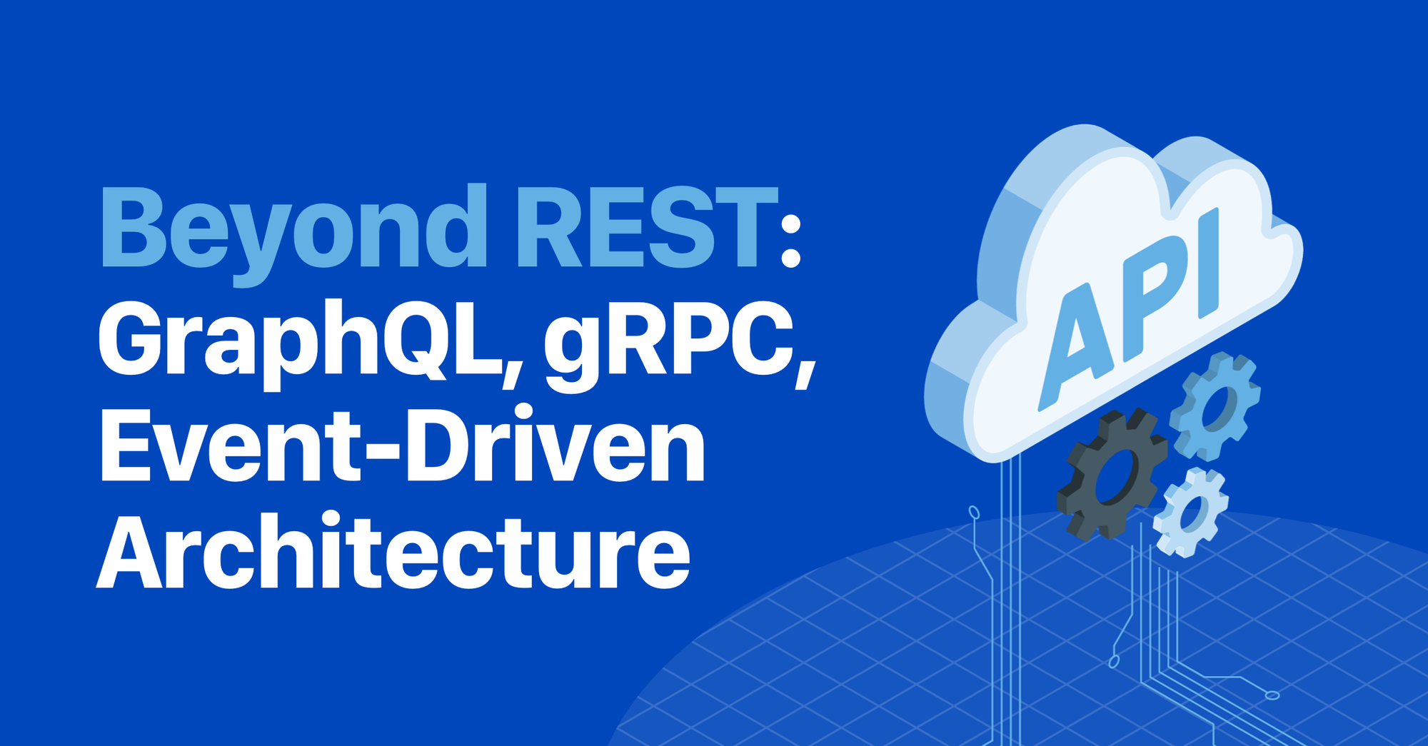 Beyond REST: common API design patterns and when you will need them