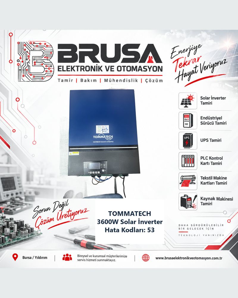 TommaTech 3600W Solar İnverter 53 Hatası Tamiri | Bursa - TAMİR SONRASI (TAMAMLANDI)