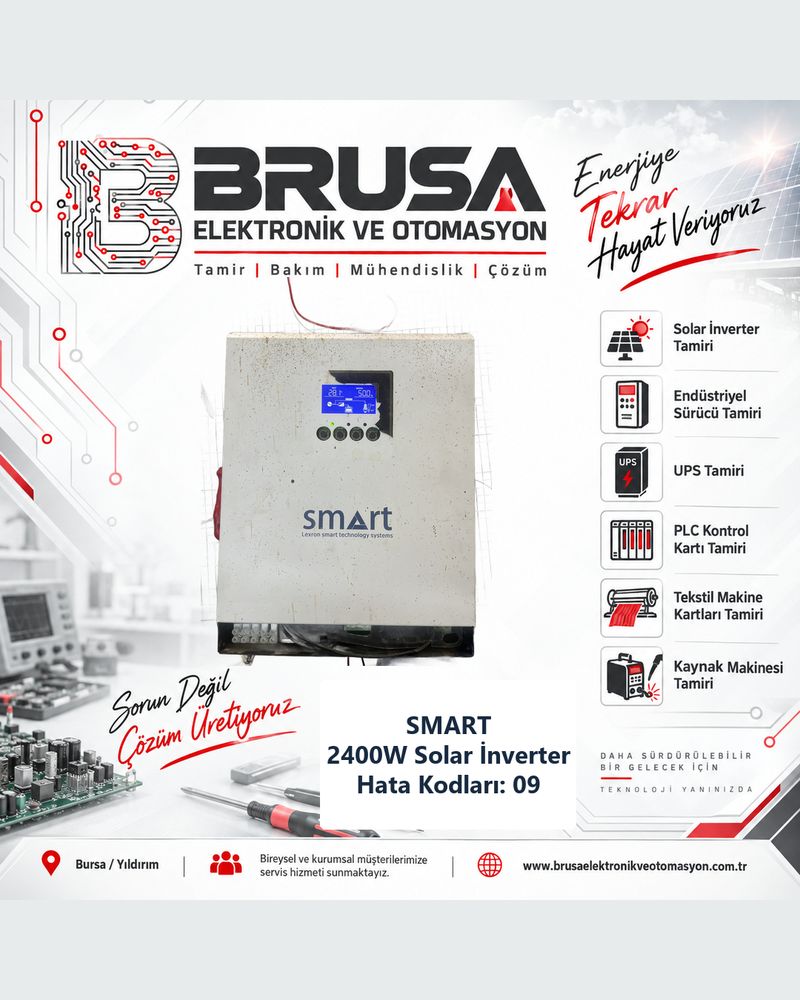 Smart 2400W Solar İnverter 09 Hatası Tamiri | Bursa - TAMİR ÖNCESİ