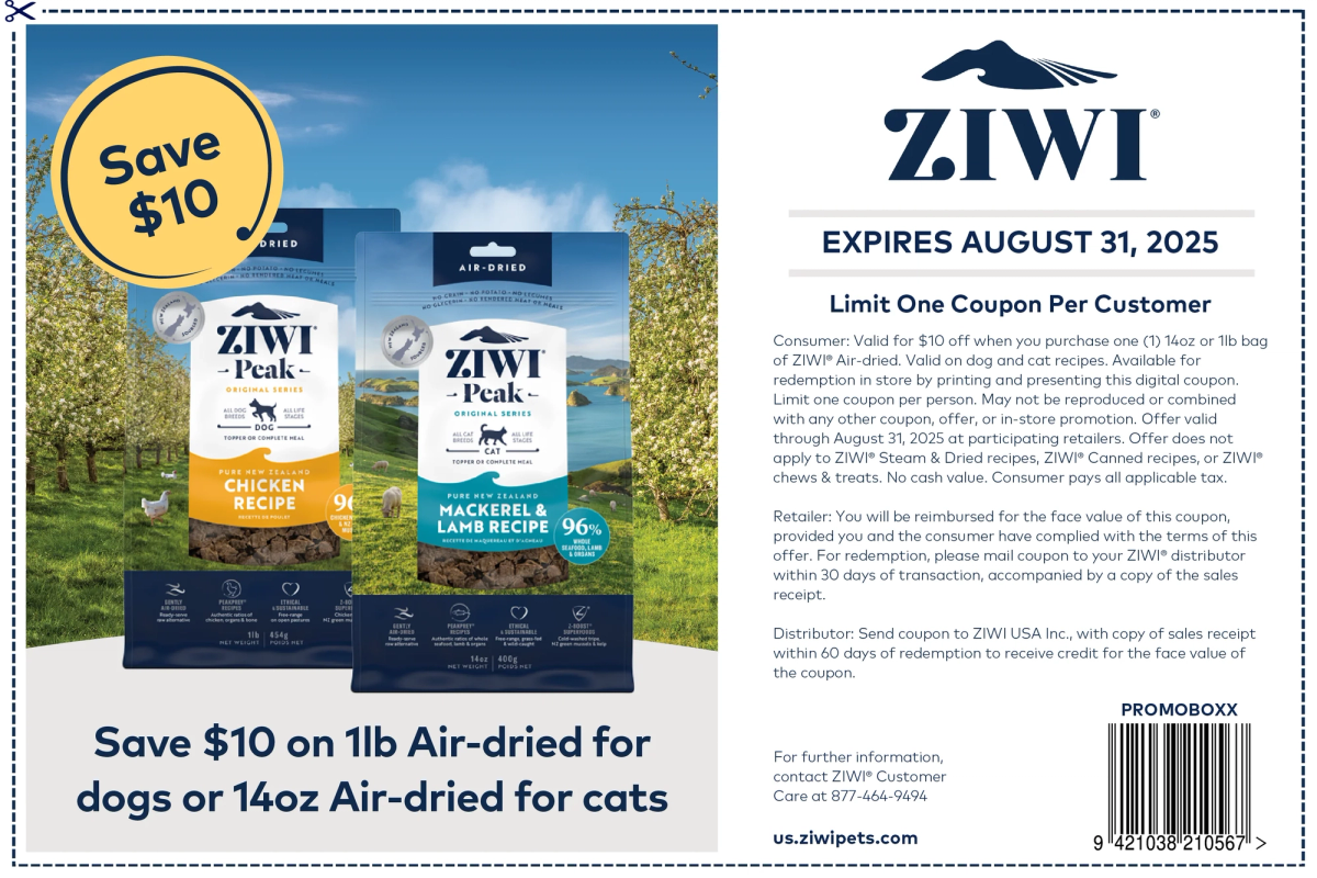 Coupon for $10 off ZIWI Peak air-dried dog or cat food. Valid until August 31, 2025. Limit one per customer.