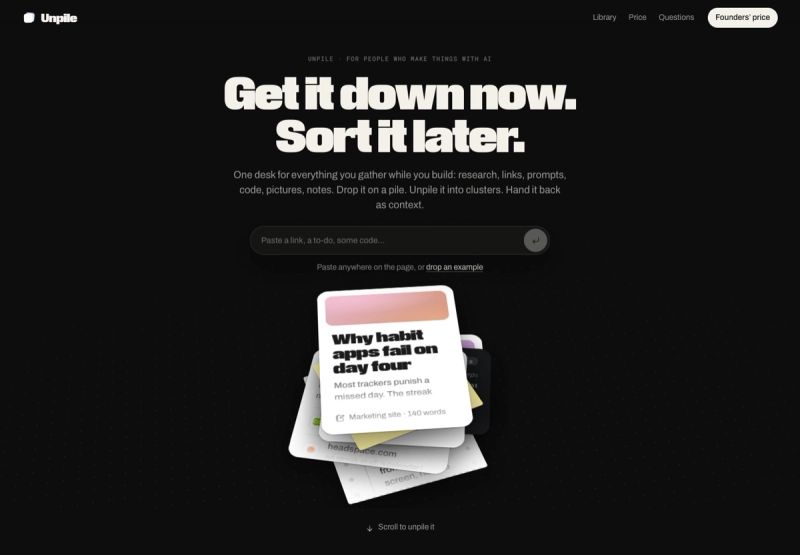 Unpile's landing: Get it down now. Sort it later, over a pile of cards
