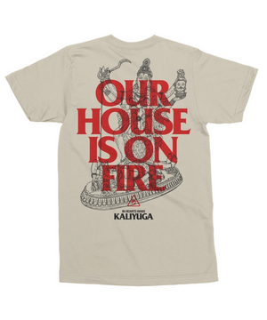 Our House Is On Fire Natural T-Shirt