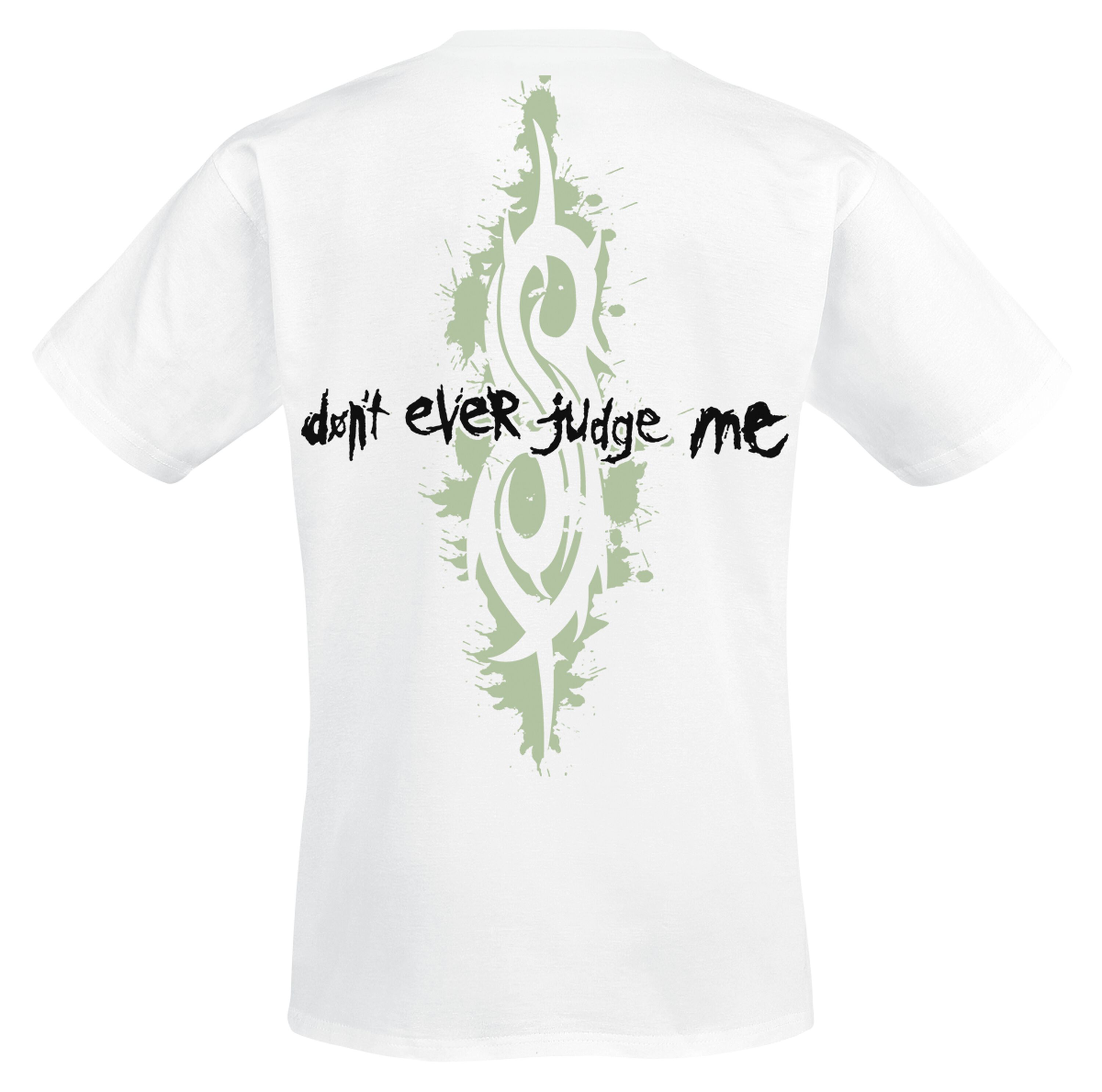 Don't Ever Judge Me White T-Shirt
