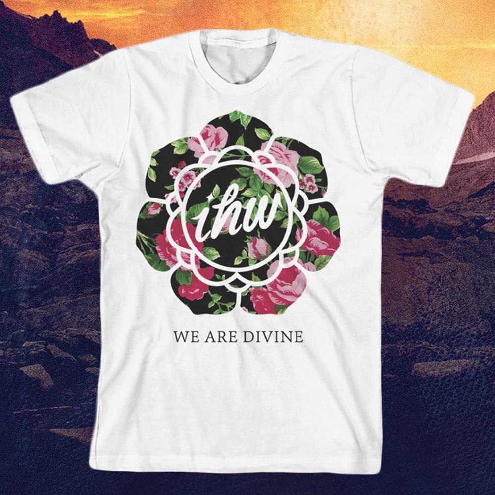 We Are Divine White T-Shirt