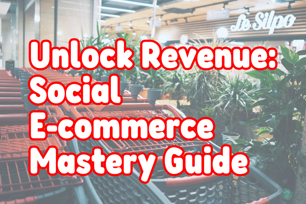 Discover powerful strategies to boost your business revenue through effective social e-commerce techniques.