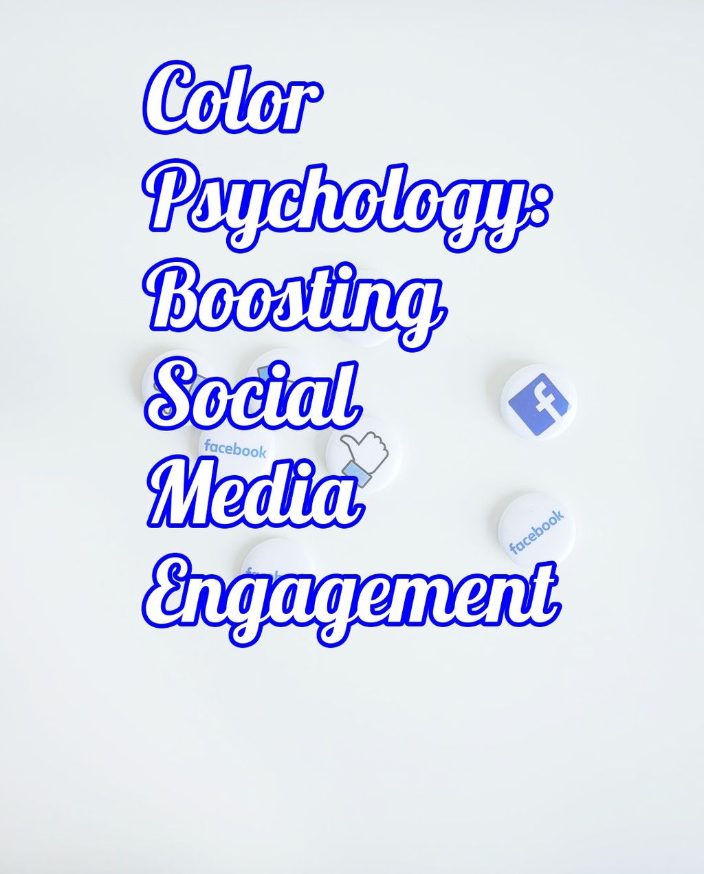 Harness the power of color to enhance brand recognition and user interaction on social platforms.