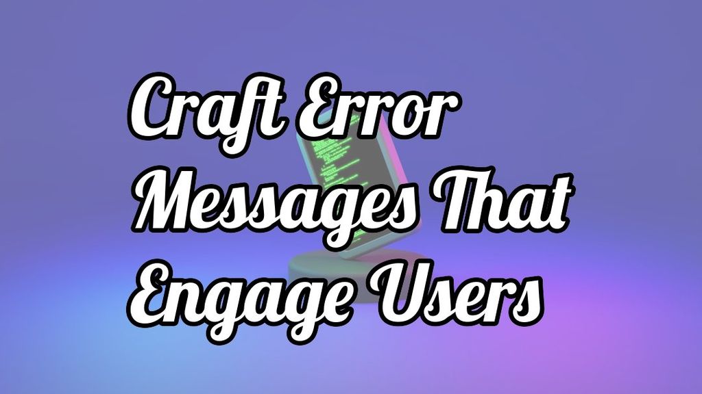 Elevate user experience on social media platforms with clear, empathetic, and actionable error messages.