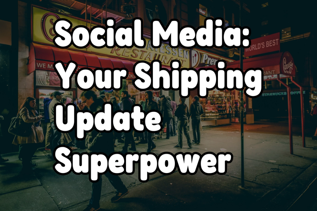 Elevate customer satisfaction by leveraging social platforms for engaging and timely shipping information.