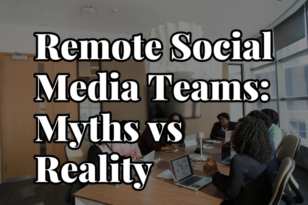 Discover how remote social media teams can thrive, innovate, and excel in the digital landscape.