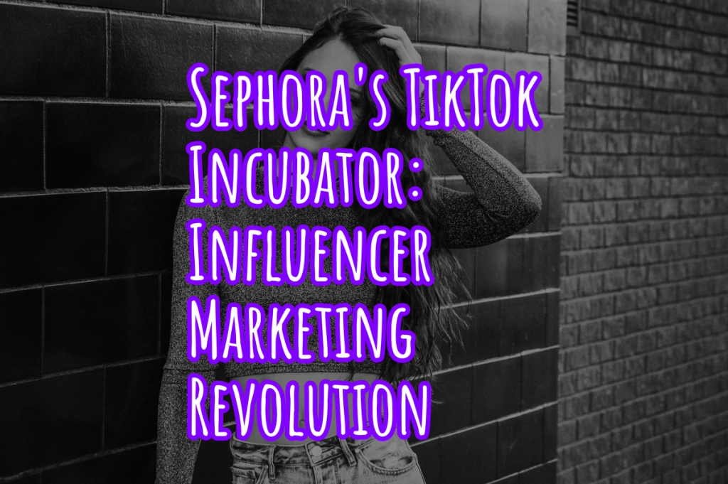 Exploring how Sephora's innovative program is reshaping influencer partnerships and brand development in social media marketing.