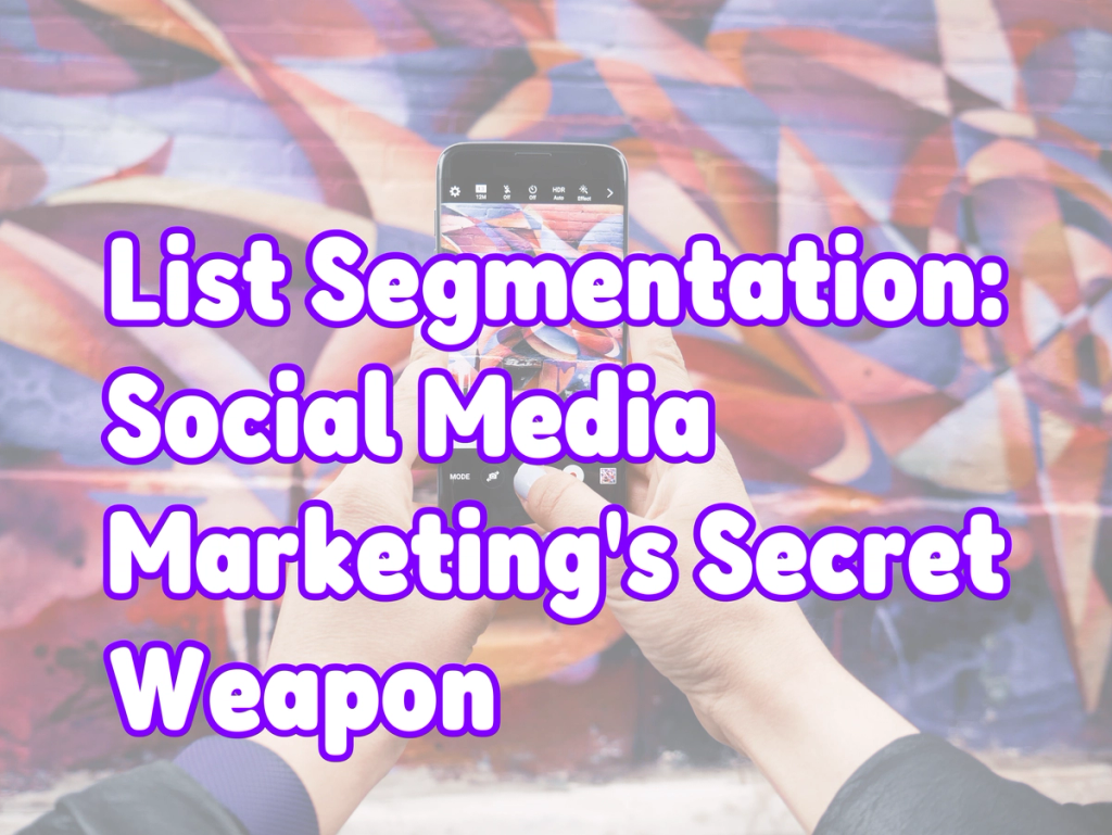 Unlock the power of targeted audience engagement through effective list segmentation in social media marketing.