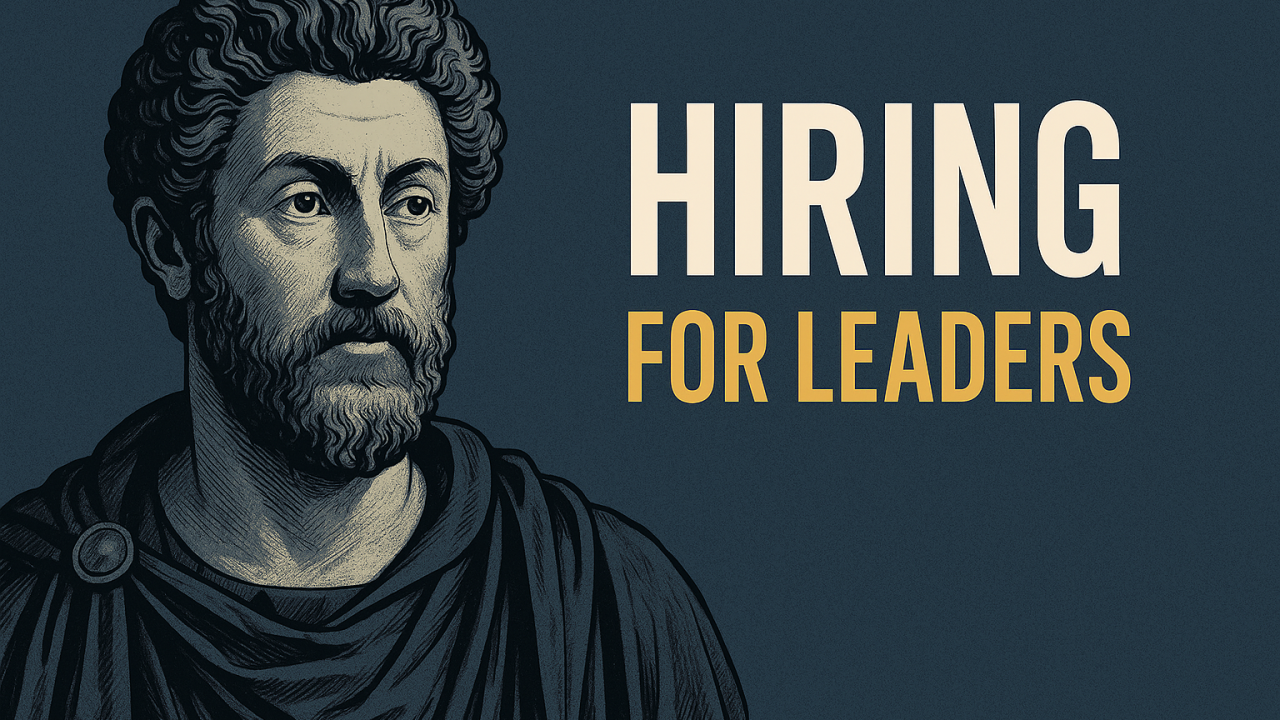 Stoics Guide To Hiring