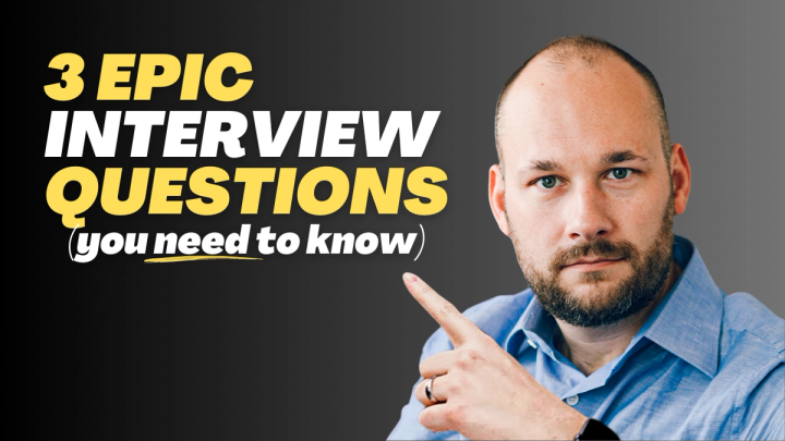 3 Epic Interview Questions
