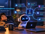 5 Custom AI Agent Automations That Run Your Business 24/7