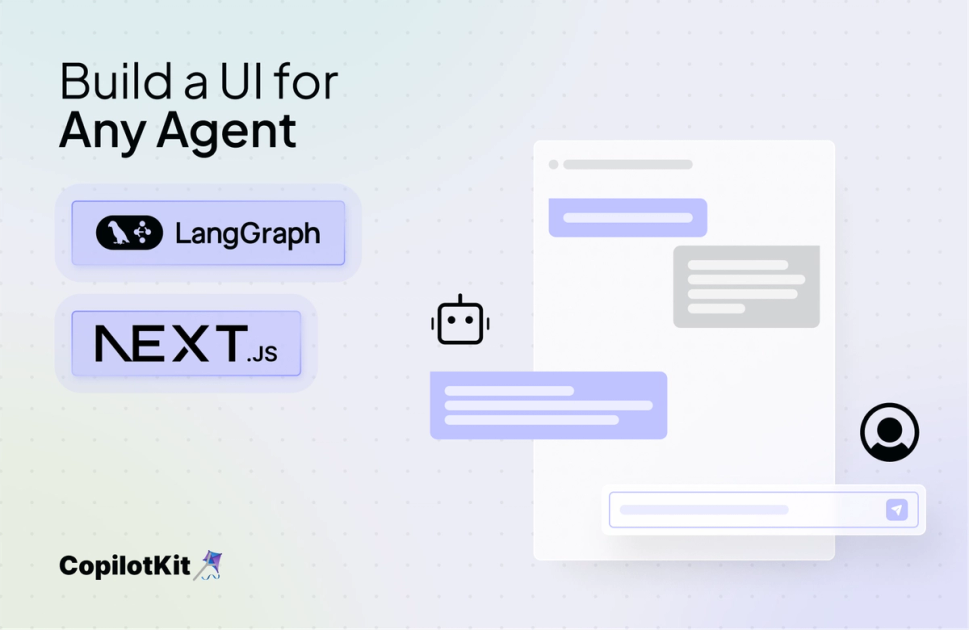 Easily Build a UI for Your AI Agent in Minutes (LangGraph + CopilotKit ...