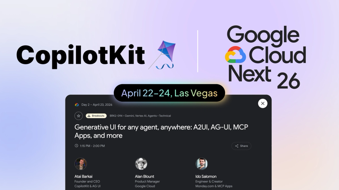 Join CopilotKit at Google Cloud Next 2026 | Blog | CopilotKit
