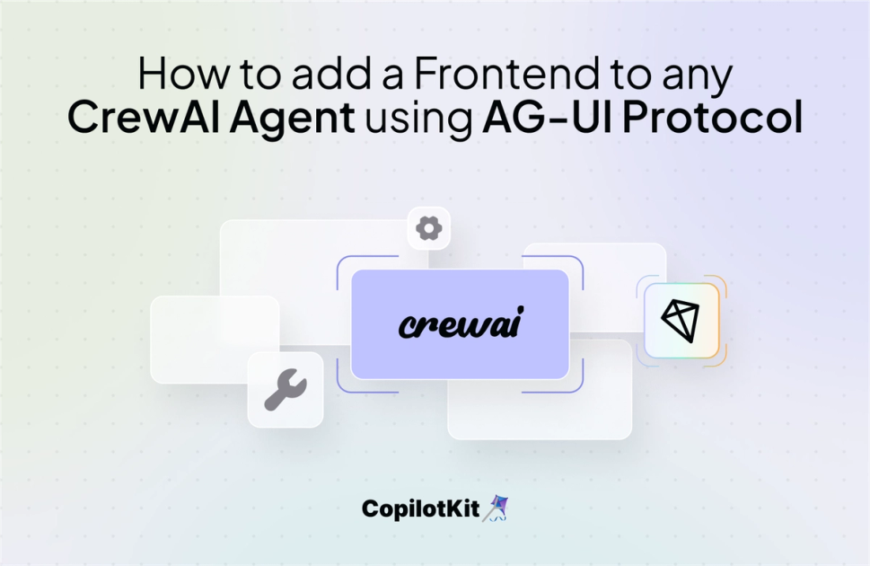 How to add a Frontend to any CrewAI Agent using AG-UI Protocol | Blog ...