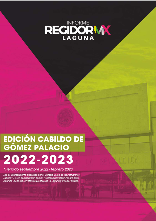 Regidor MX Laguna | Gómez Palacio | septiembre 2022 - febrero 2023