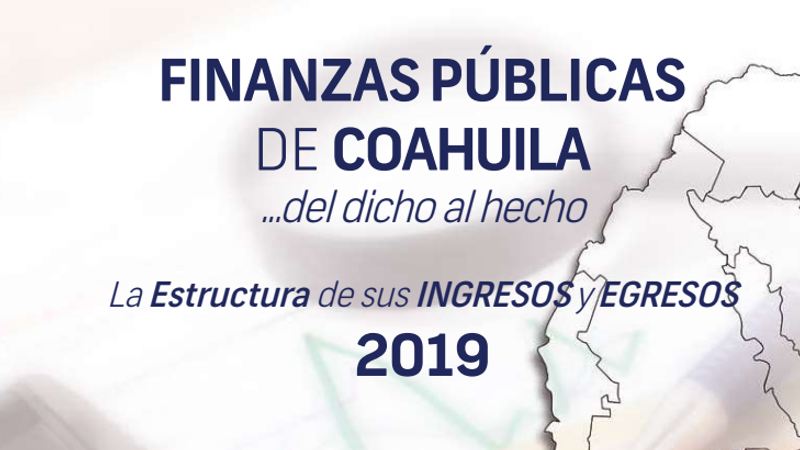 FINANZAS PÚBLICAS  DE COAHUILA 2019