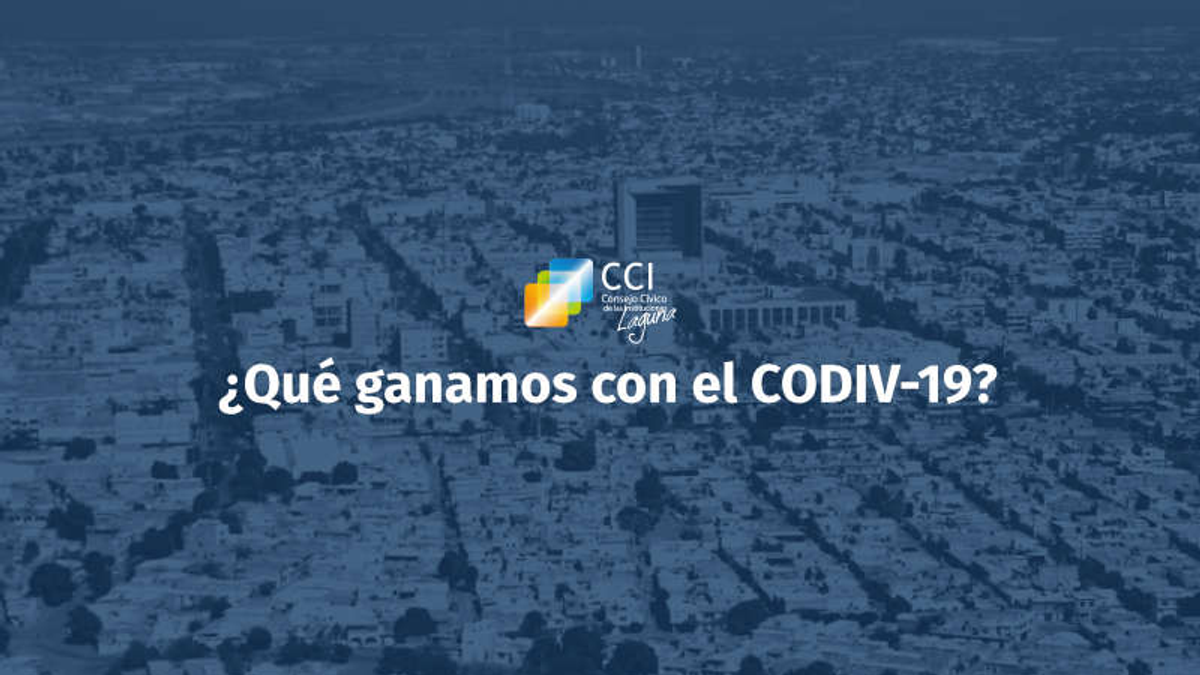 ¿Qué ganamos con el COVID-19?
