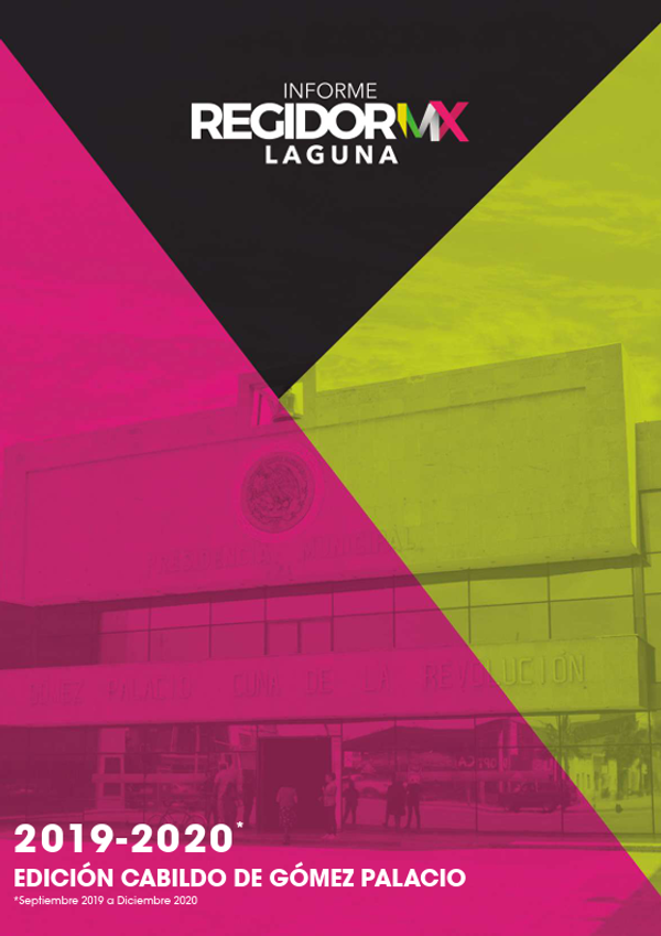 Regidor MX Laguna | Gómez Palacio | septiembre 2019 - diciembre 2020