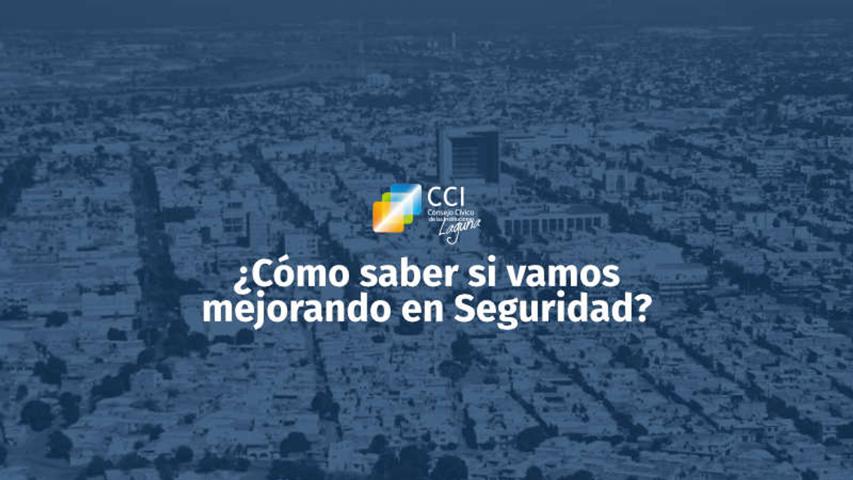 ¿Cómo saber si vamos mejorando en Seguridad?
