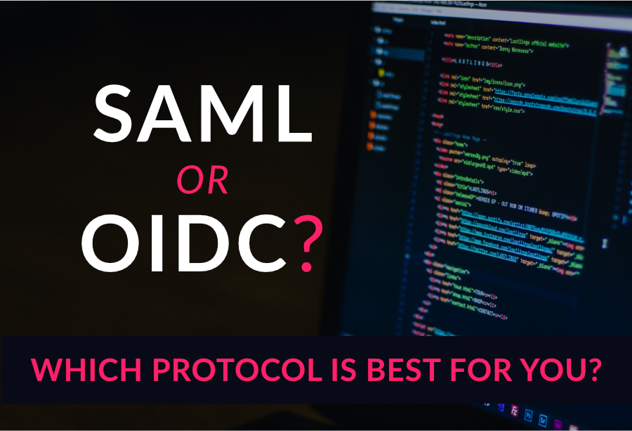 SAML vs OIDC: Which Protocol is Best for Your Organization? | ZITADEL