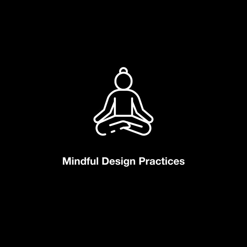Mindful design practices that help us live by our values