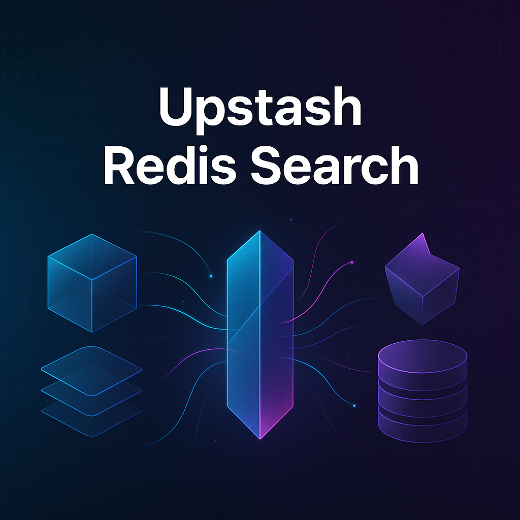 Cover image for Upstash Redis Search: What Builders Need to Know
