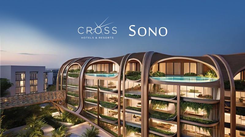 cross hotels & resprts joins sono international